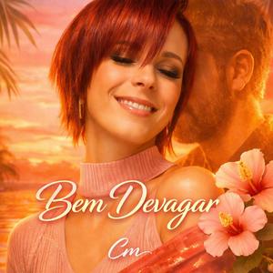 Bem devagar
