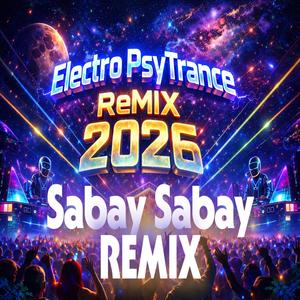 Sabay Sabay (2026 ReMix)