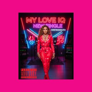 MY LOVE IQ (BEDROOM VERSION )