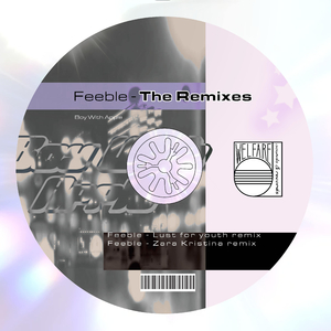 Feeble (Lust For Youth Remix)