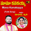 Mohan - Mava Kanakayya