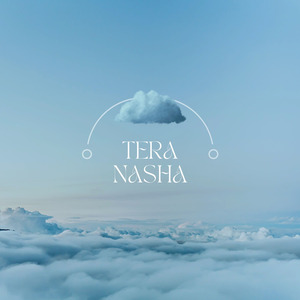 Tera Nasha (Lo-Fi)