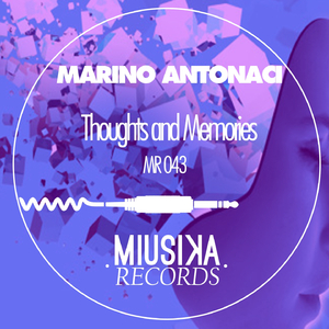 Thoughts and Memories (Mattia Sincero Remix)