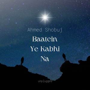 Baatein Ye Kabhi Na (Unplugged)