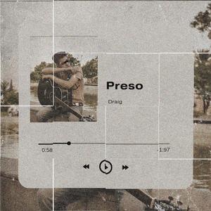 Preso