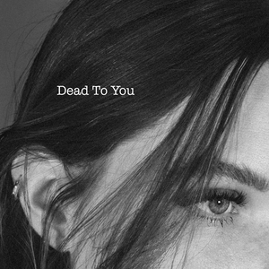 Dead To You (Acoustic)