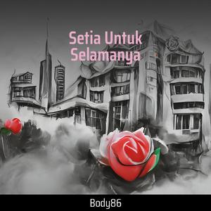 Setia Untuk Selamanya