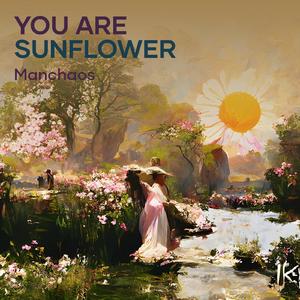 You are Sunflower