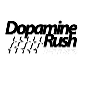Dopamine Rush