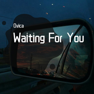 Waiting For You