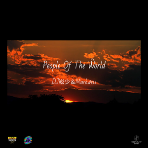 People Of The World(Mark mix part)
