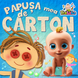 Păpușa mea de carton - Cântece copii grădiniță