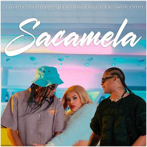Sacamela (feat. Dalia Rivera) (Remix)