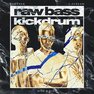 Raw Bass KickDrum (feat. MC L-Scream)
