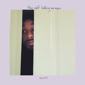 they ain't hiding no more