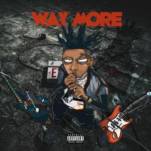 Way More