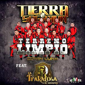 Terreno Limpio (feat. Edwin Luna y la Trakalosa de Monterrey)