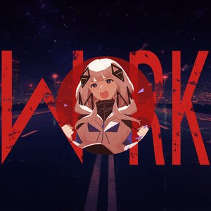 W●RK (feat. 可不) [Cover]
