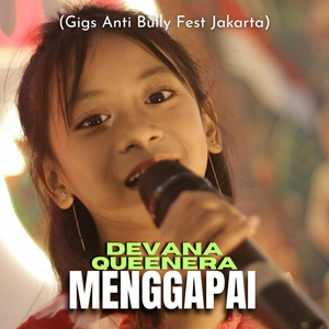 Menggapai (Gigs Anti Bully Fest Jakarta)