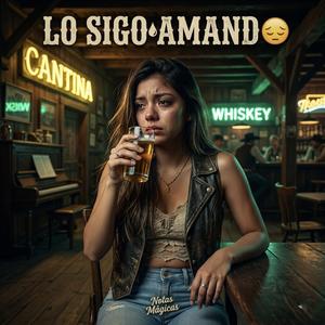Lo sigo Amando