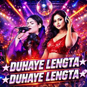 Duhaye Lengta Duhaye Lengta