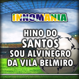 Hino Do Santos Sou Alvinegro Da Vila Belmiro (Inno Santos)