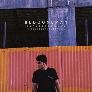 Bedoone Man (feat. Mahya)