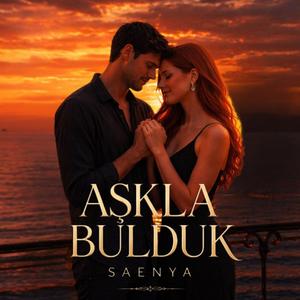 Aşkla Bulduk
