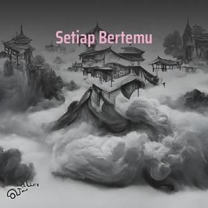 Setiap Bertemu