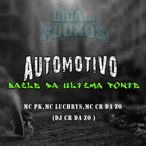 Automotivo Baile da Ultima Ponte