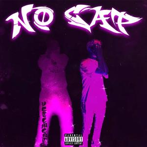 No Cap (feat. DeadToMyCity, thepercprincess & Shanarason)