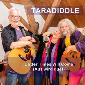 Better Times Will Come (Aus Wird Guet) [German Version]
