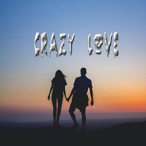 CRAZY LOVE (feat. Lilqfour)