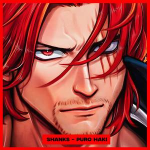 Puro Haki (Shanks)