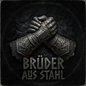 BRÜDER AUS STAHL