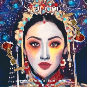 Saturation (feat. Noam Rapaport)
