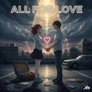 All For Love