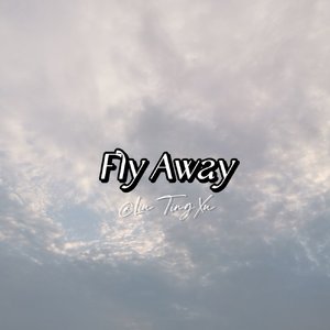 Fly Away（Prod By 张杰峻）