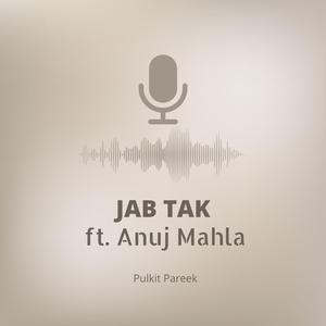 Jab Tak