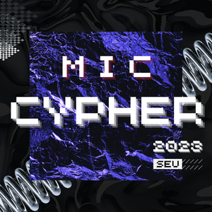 SEU MIC 2023 cypher