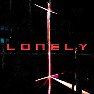 LONELY(一切都会好的）