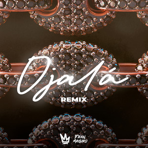 Ojala (Remix)