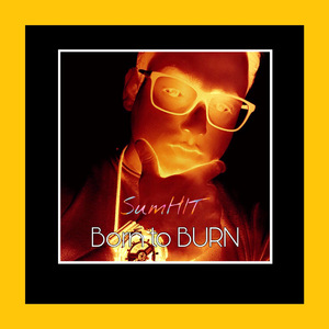 Born to Burn