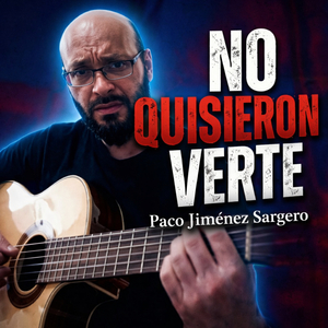 No Quisieron Verte