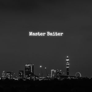 Master Baiter