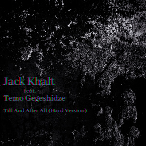 Till and After All (Re-Mix (Hard Version))
