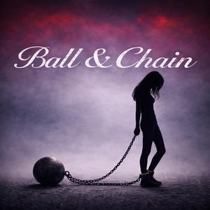 Ball & Chain