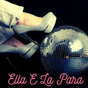 Ella E La Para