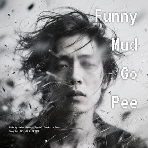Funny Mud Go Pee