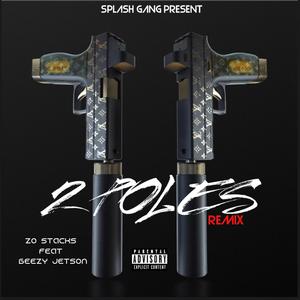 2 POLES (feat. Beezy jetson) (Remix)